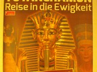 Tuananchamun-Ausstellung Reise in die Ewigkeit   2013-08-03-Tutanchamun (21) -->